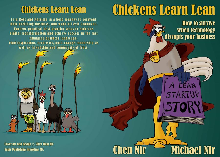 Michael Nir, a Lean Agile DevOps expert and Professional Business Speaker has disrupted the agile business community with the release of his newest book “Chickens Learn Lean: How to Survive When Technology Disrupts Your Business”