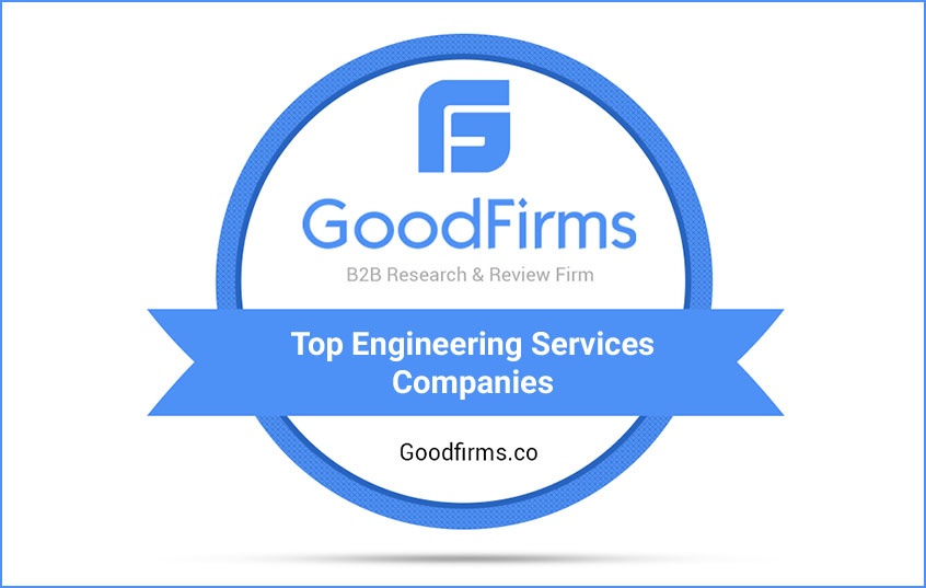 GoodFirms Discloses the List of Top Engineering Companies for August 2019