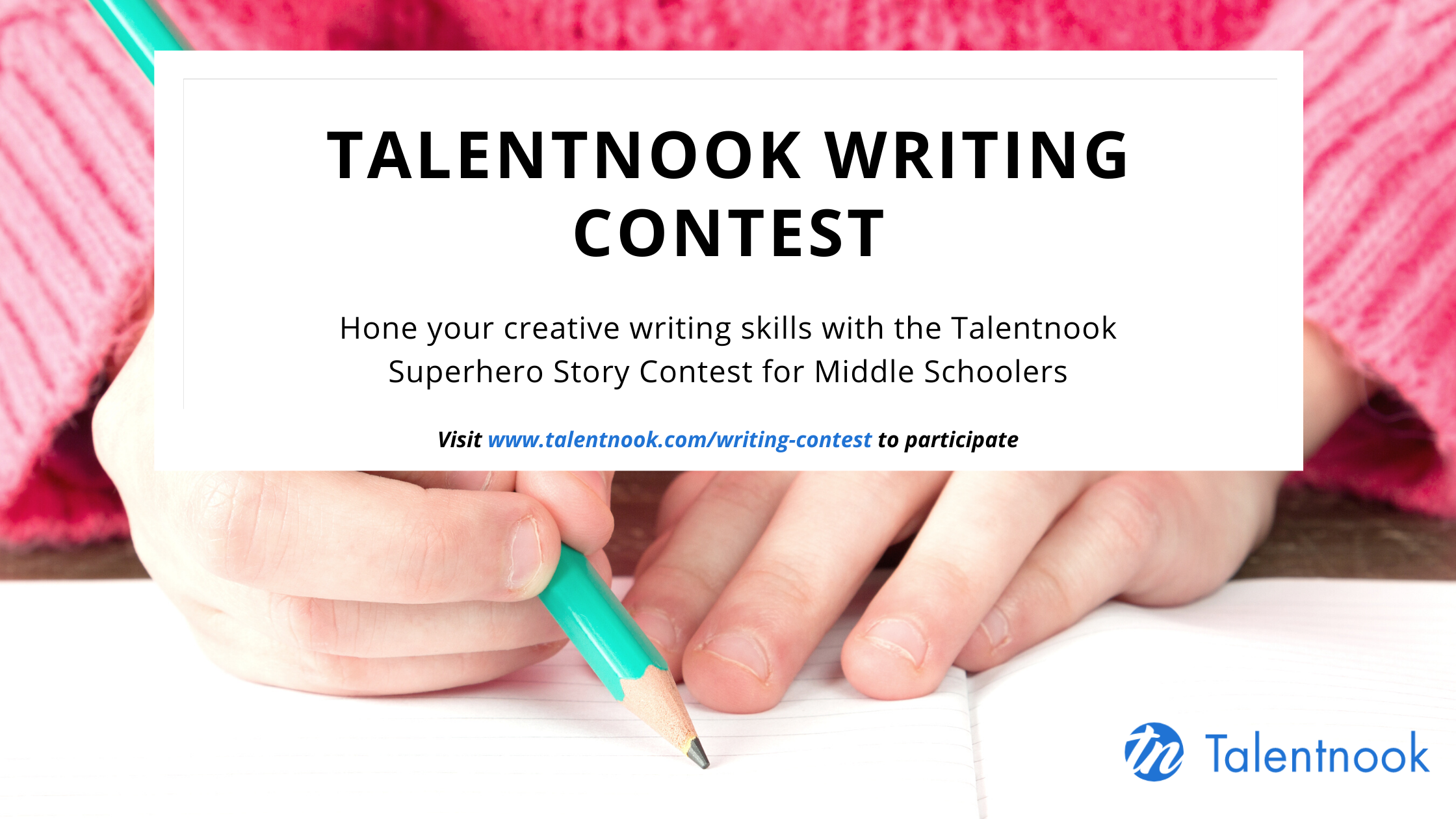 Hone your Creative Writing Skills with the Talentnook Writing Contest for Middle Schoolers
