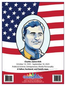 Charlie Kirk Freedom Coloring Book is a true-to-life non-fiction book, a profile, a Really Big Coloring Books® product designed for youth and a light biography of Charlie Kirk for children, young adults, parents, and those who loved and respected Charlie.