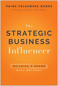 The Strategic Business Influencer - Book by Paige Velasquez Budde