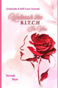 Gratitude and Self-Love Journal by Neveah Sky