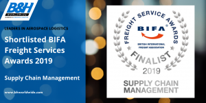BIFA Freight Awards - B&H Worldwide has been shortlisted for its submission in the Supply Chain Management category