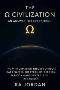 The cover of The Omega Civilization, a forward-looking exploration of how information physics, AI, and quantum coherence could reshape science and engineering.