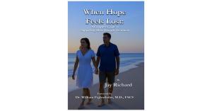 Book cover of When Hope Feels Lost by Jay Richard, a practical guide for men facing intimacy challenges.