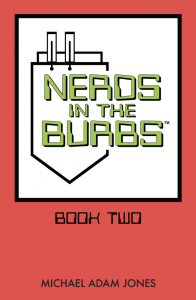 Cover of Nerds in the Burbs by Michael Adam Jones