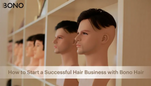 Bono Hair Empowers Global Hair Businesses with Premium
