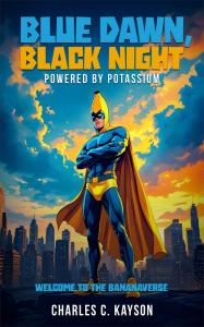 Blue Dawn, Black Night by Charles C. Kayson