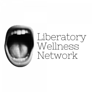White background image, with a mouth open and tongue sticking out with the words Liberatory Wellness Network in black lettering