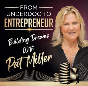 From Underdog to Entrepreneur: Building Dreams with Pat Miller is a new podcast to showcase entrepreneurial journeys and illustrates that grit, resilience, courage and humor can lead to success.  The podcast airs weekly on Thursdays on Apple, Amazon, Spot