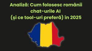 Analiză despre cum folosesc românii chat-urile AI și ce tool-uri preferă mai mult realizată de echipa Mixtazure