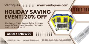Ventiques Launches Holiday Savings Event Offering 20% Sitewide Discount