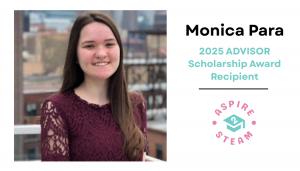 Monica Para, 2025 Aspire2STEAM ADVISOR Scholarship Recipient