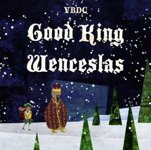 Good King Wenceslas Christmas song single by VBDC album cover artwork