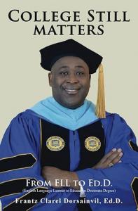 College Still Matters by Frantz Dorsainvil