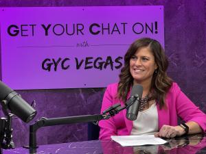 “Get Your Chat on with GYC Vegas” - The podcast which features authentic conversations with Las Vegas business leaders, grew in 2025 with increasing views, downloads, and followers.
