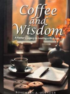 Coffee cups on a table looking out to a pastoral view for a book titled: Coffee and Wisdom: A Father's Legacy to Leading a Richer Life