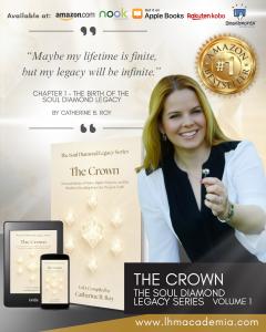 The Soul Diamond Legacy Series - Volume 1 - The Crown - Catherine B. Roy LLC