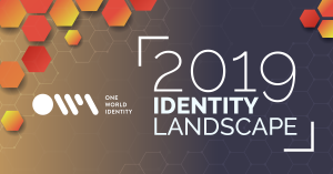 One World Identity's 2019 Identity Landscape