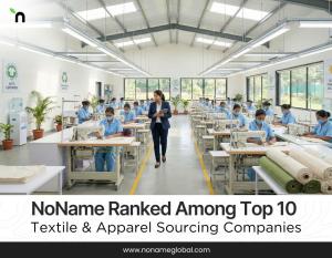 NoName Ranked Among Top 10 Textile & Apparel Sourcing Companies 2025