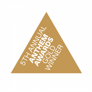 Anthem Award Gold Winner