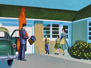 Surreal painting of a suburban driveway: a man with flames rising from his head and back holds a hat near a green car while a woman and two children watch outside a blue house.