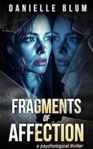 Fragments of Affection Book Cover, by Danielle Blum