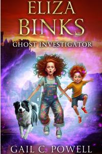 Eliza Binks - Glost Investigator by Gail C. Powell, Book Cover with young girl
