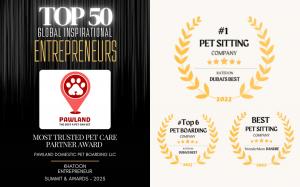 Pawland pet sitting awards showing #1 Dubai pet sitting, top pet boarding, and global entrepreneur recognition