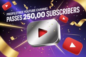 ProfileTree Business YouTube Channel Passes 250,000 Subscribers