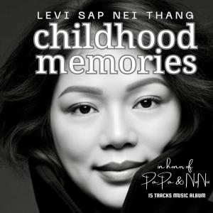 Levi Sap Nei Thang Childhood