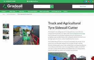 Gradeall Truck and Agricultural Tyre Sidewall Cutter is one of the tyre cutting machines available in our high-quality tyre recycling equipment range
