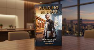 Cover of Building Bridges – A Memoir by Chris J. Parker, depicting a journey from Chicago’s South Side to the boardroom.