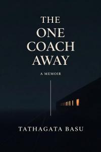 The One Coach Away by Tathagata Basu