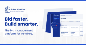 New Construction Platform, Builder Pipeline Launches Simplifying How Installers Manage Project Quotes, Orders & Payments