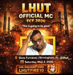 LHUT, official MC for Furnace Chicken Festival 2026, featured in a promotional graphic for the event in Birmingham, AL