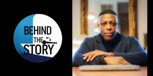 Behind The Story Show hosted by Jelani Gonzalez