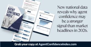 2026 Agent Confidence Index™ Why Confidence May Be the Market’s Strongest Signal