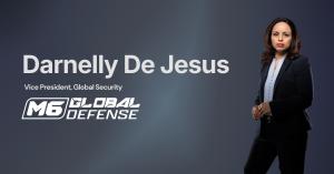 Darnelly De Jesus, VP, Global Security, M6 Global Defense