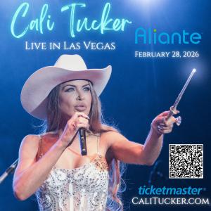 Cali Tucker is appearing in Concert February 28th at Aliante Casino in Las Vegas