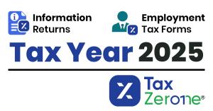 Tax Year 2025 information returns and IRS 94X forms