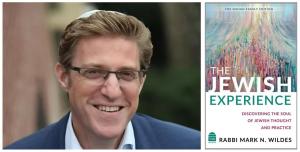 Rabbi Mark Wildes Headshot and The Jewish Experience Book Cover