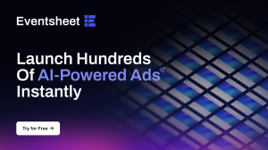 Eventsheet Launch Hundreds of Ads