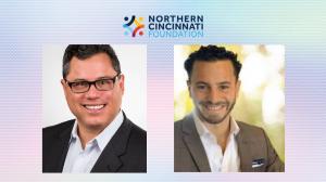 Josh Rothstein and Steve Wanamaker join Northern Cincinnati Foundation's Board of Directors.