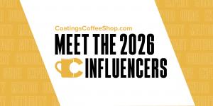 The Coffee Shops™ announce 2026 CoatingsCoffeeShop™ Coatings Influencers