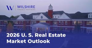 2026 U.S. Real Estate Market Outlook | Assisted Living Facility