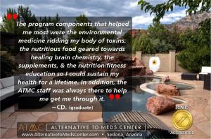 Graduate testimonial displayed over a serene Sedona treatment setting highlighting environmental medicine, nutrition, and supportive care at Alternative to Meds Center.