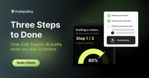 Graphic on green background with text on screen: Three Steps to Done. screens show the process of generating a motion using AI paralegal from ProPlaintiff.ai