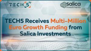 TECH5 Receives Multi-Million Euro Growth Funding from Salica Investments