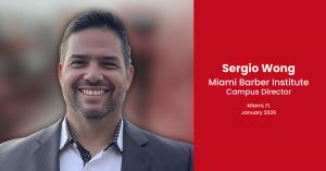 Sergio Wong, Campus Director of Miami Barber Institute.